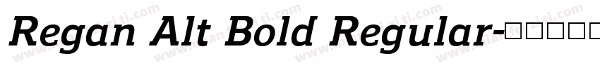 Regan Alt Bold Regular字体转换